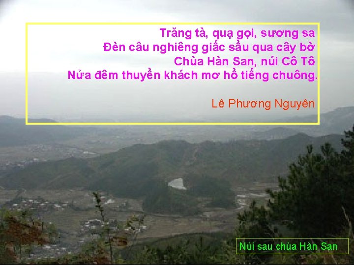 Trăng tà, quạ gọi, sương sa Đèn câu nghiêng giấc sầu qua cây bờ