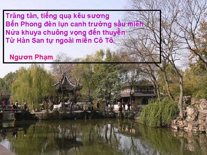 Trăng tàn, tiếng quạ kêu sương Bến Phong đèn lụn canh trường sầu miên