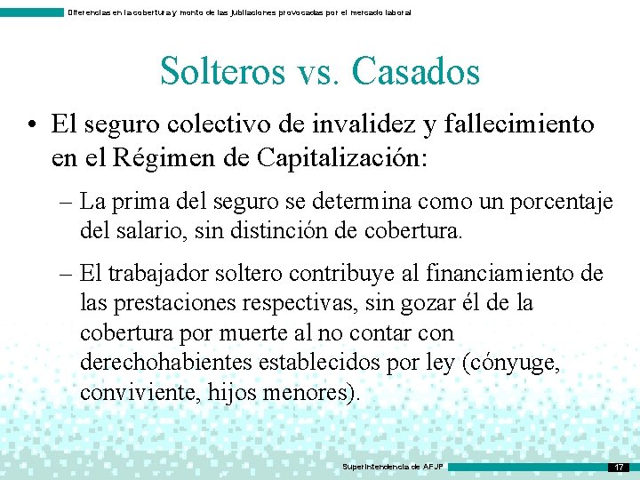 Diferencias en la cobertura y monto de las jubilaciones provocadas por el mercado laboral