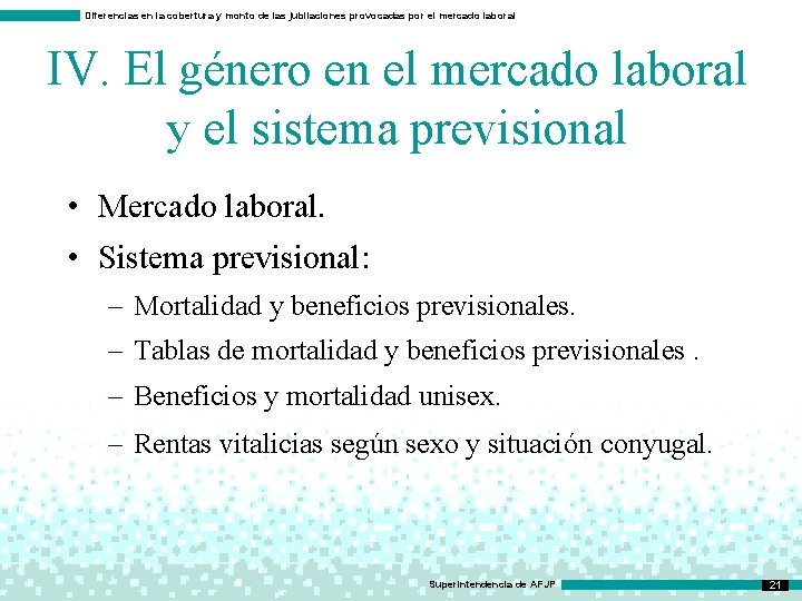 Diferencias en la cobertura y monto de las jubilaciones provocadas por el mercado laboral