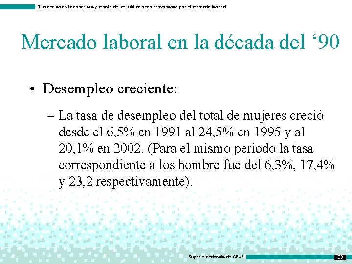 Diferencias en la cobertura y monto de las jubilaciones provocadas por el mercado laboral