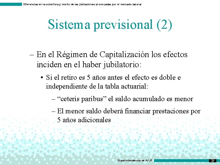 Diferencias en la cobertura y monto de las jubilaciones provocadas por el mercado laboral