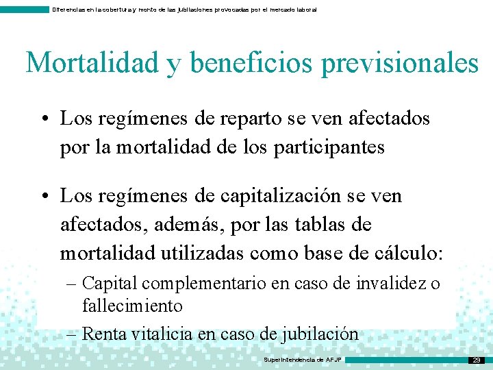 Diferencias en la cobertura y monto de las jubilaciones provocadas por el mercado laboral