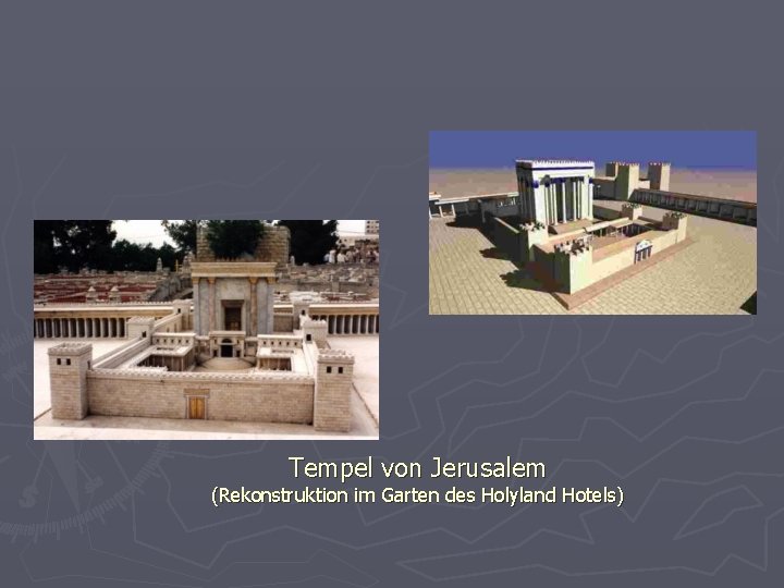 Tempel von Jerusalem (Rekonstruktion im Garten des Holyland Hotels) 