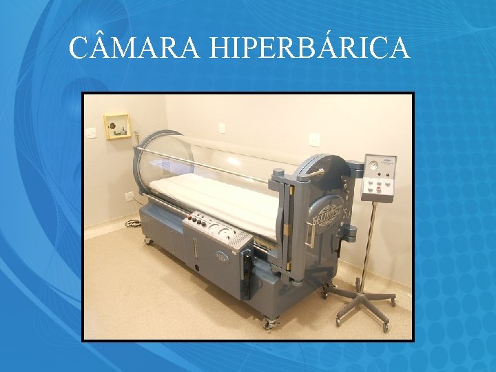 C MARA HIPERBÁRICA 