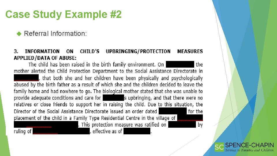 Case Study Example #2 Referral Information: 