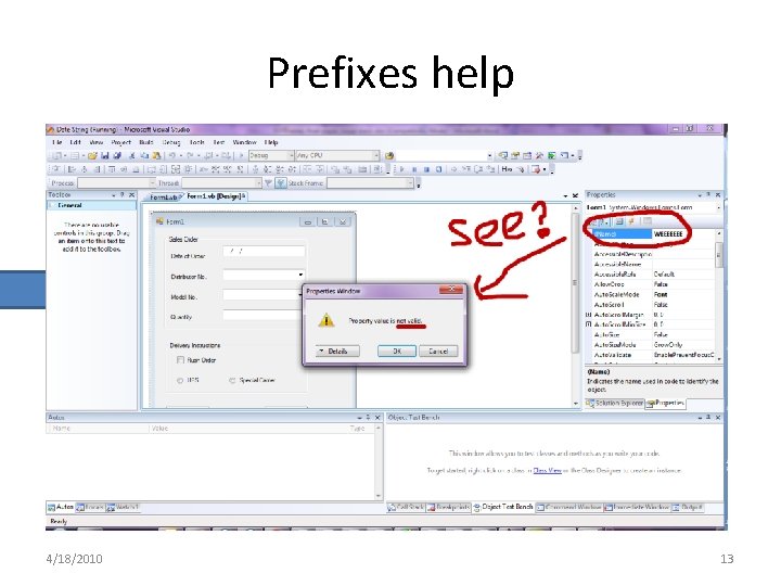 Prefixes help • Visual Basic detects prefixes • Here is why 4/18/2010 13 Prefixes help • Visual Basic detects prefixes • Here is why 4/18/2010 13