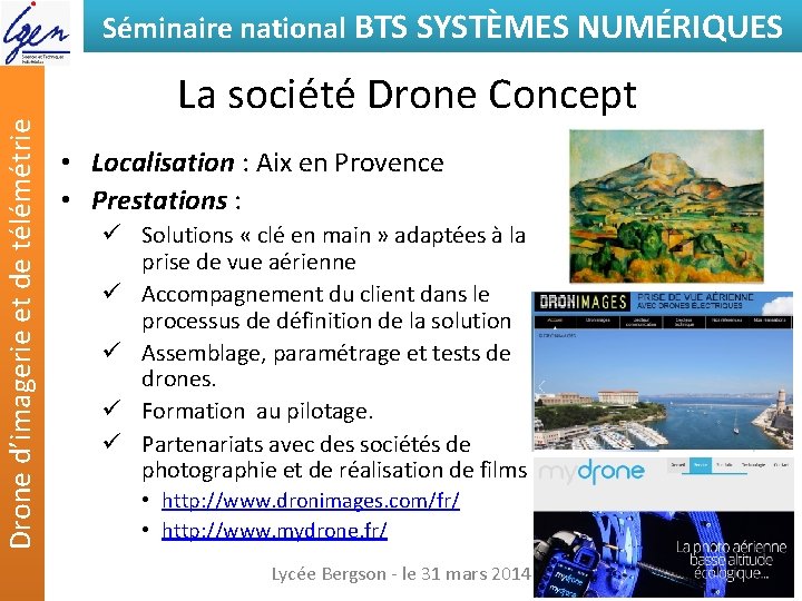 Drone d’imagerie et de télémétrie Séminaire national BTS SYSTÈMES NUMÉRIQUES La société Drone Concept