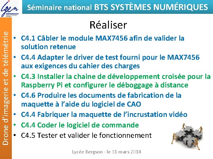 Drone d’imagerie et de télémétrie Séminaire national BTS SYSTÈMES NUMÉRIQUES Réaliser • C 4.