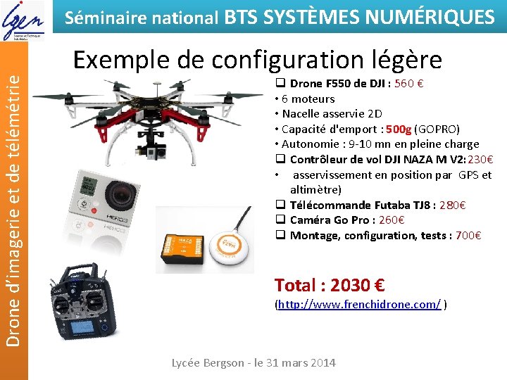 Drone d’imagerie et de télémétrie Séminaire national BTS SYSTÈMES NUMÉRIQUES Exemple de configuration légère