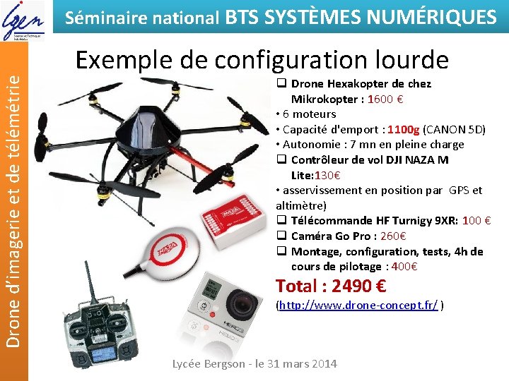 Drone d’imagerie et de télémétrie Séminaire national BTS SYSTÈMES NUMÉRIQUES Exemple de configuration lourde