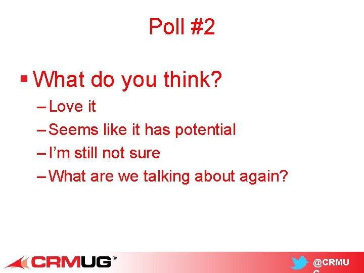 Poll #2 § What do you think? – Love it – Seems like it