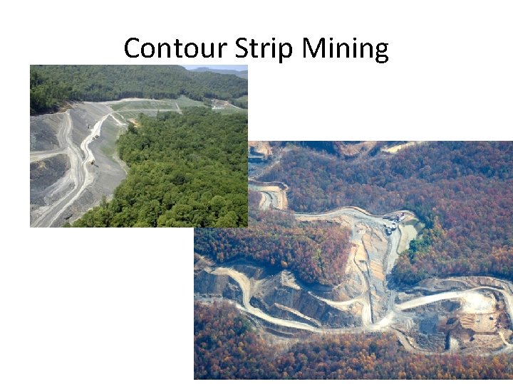 Contour Strip Mining 