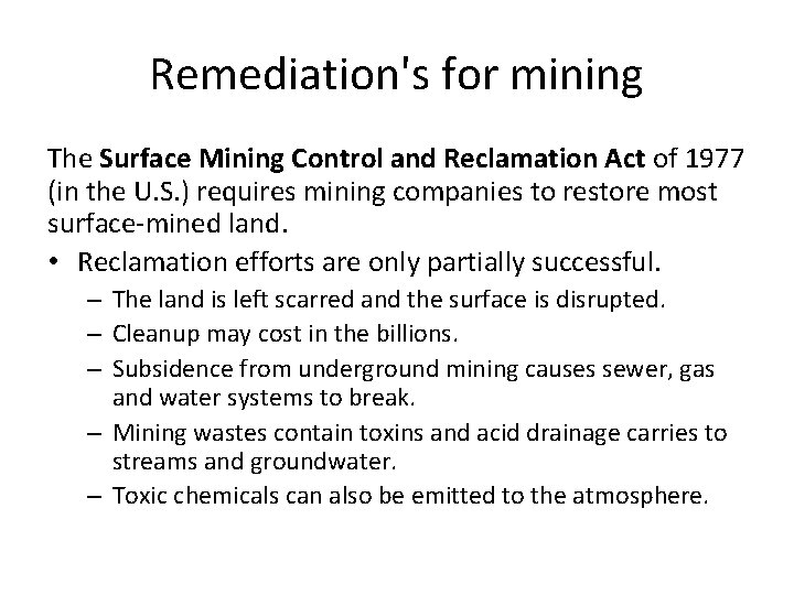 Remediation's for mining The Surface Mining Control and Reclamation Act of 1977 (in the