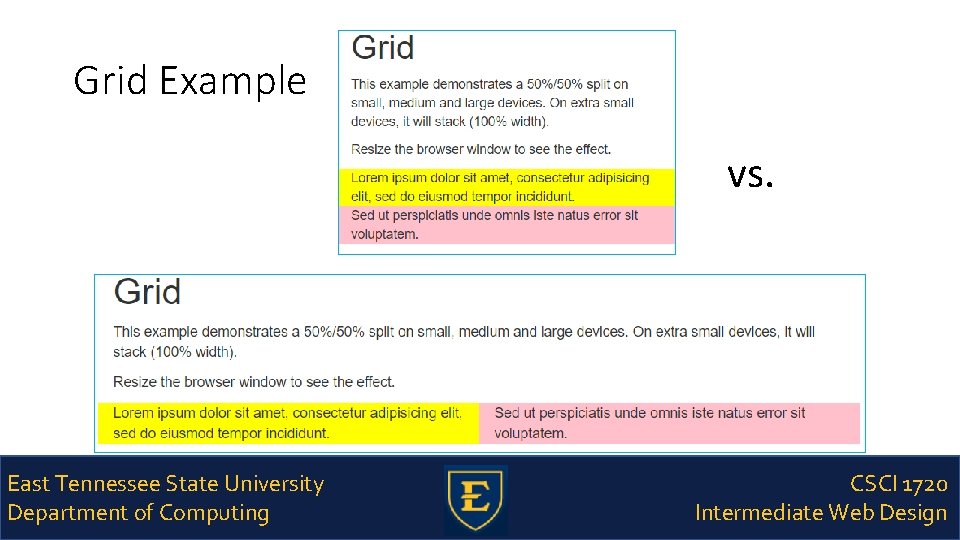 Grid Example vs. East Tennessee State University Department of Computing CSCI 1720 Intermediate Web