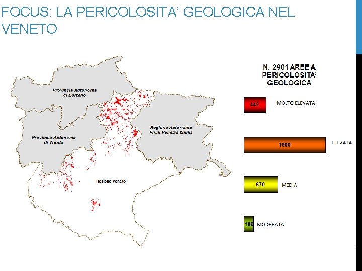 FOCUS: LA PERICOLOSITA’ GEOLOGICA NEL VENETO 