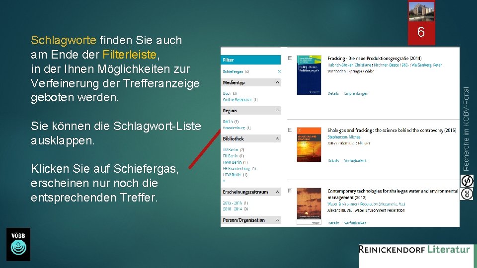 Sie können die Schlagwort-Liste ausklappen. Klicken Sie auf Schiefergas, erscheinen nur noch die entsprechenden