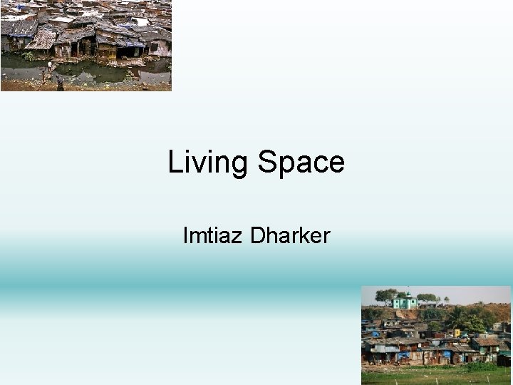 Living Space Imtiaz Dharker 