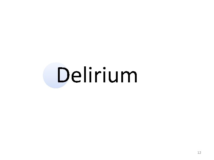 Delirium 12 