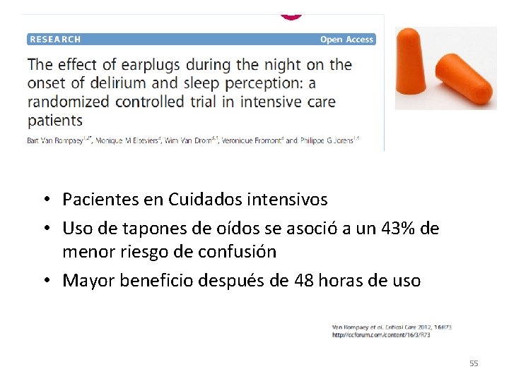  • Pacientes en Cuidados intensivos • Uso de tapones de oídos se asoció