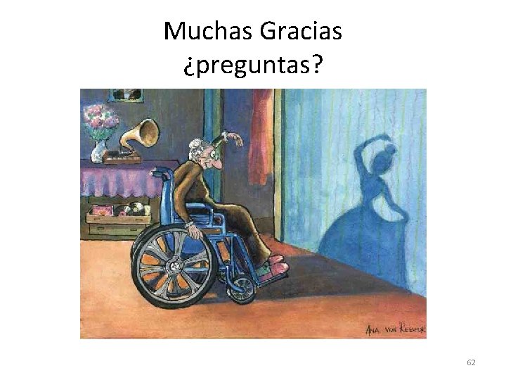 Muchas Gracias ¿preguntas? 62 