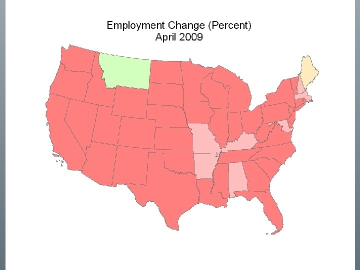 Significant employment declines in every state for the first time in this recession 