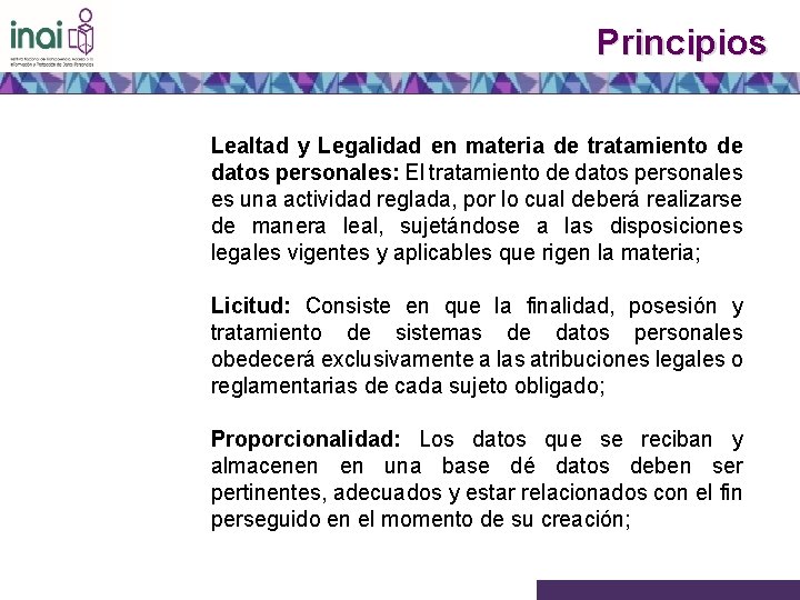Principios Lealtad y Legalidad en materia de tratamiento de datos personales: El tratamiento de