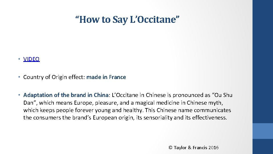 “How to Say L’Occitane” • VIDEO • Country of Origin effect: made in France