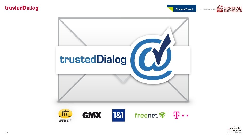 trusted. Dialog 17 