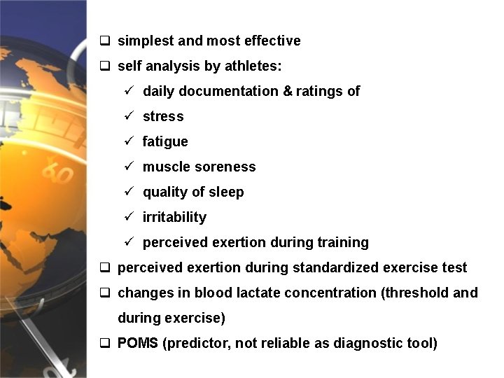 q simplest and most effective q self analysis by athletes: ü daily documentation &