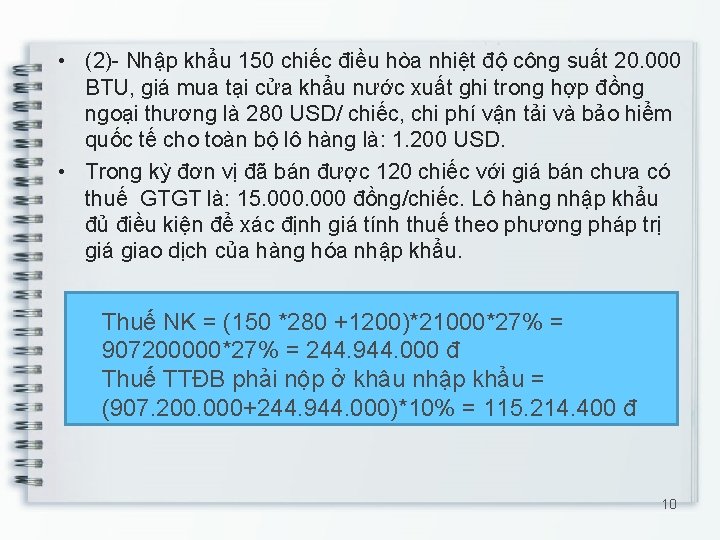  • (2)- Nhập khẩu 150 chiếc điều hòa nhiệt độ công suất 20.