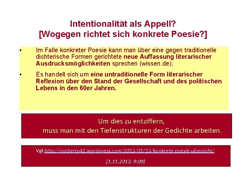 Intentionalität als Appell? [Wogegen richtet sich konkrete Poesie? ] • Im Falle konkreter Poesie