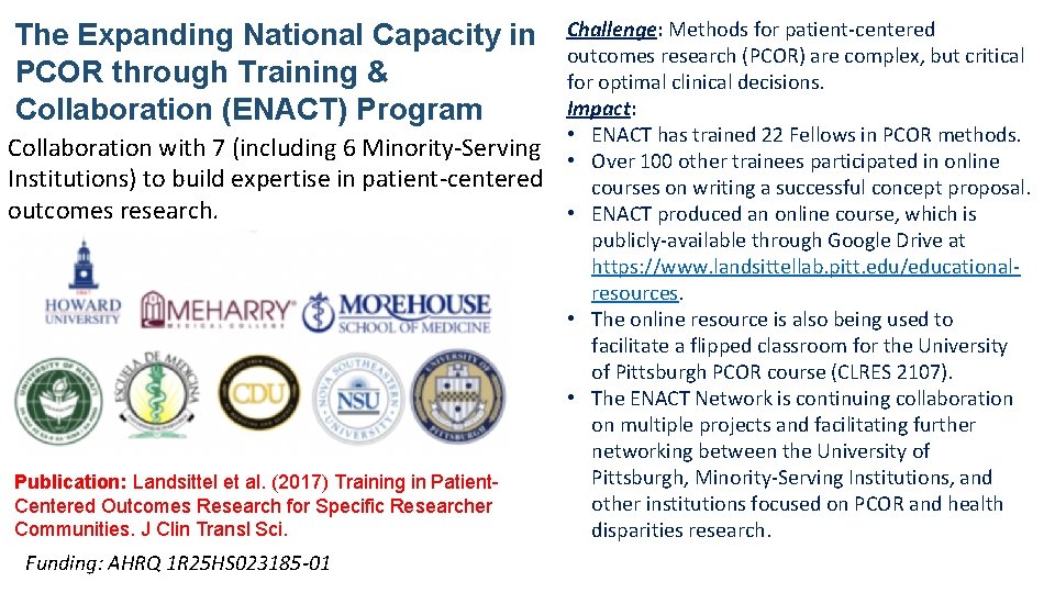 The Expanding National Capacity in PCOR through Training & Collaboration (ENACT) Program Collaboration with