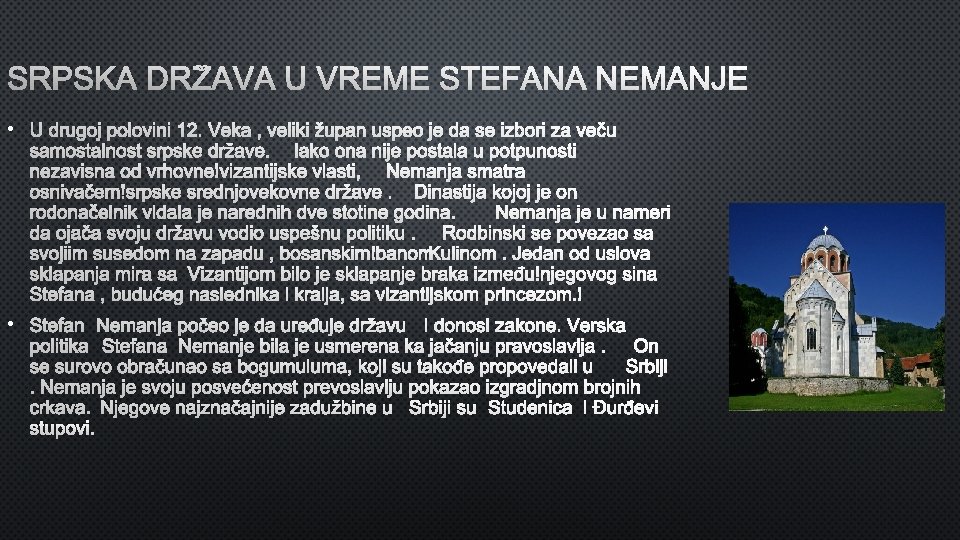 SRPSKA DRŽAVA U VREME STEFANA NEMANJE • U DRUGOJ POLOVINI 12. VEKA , VELIKI