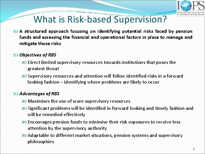What is Risk-based Supervision? A structured approach focusing on identifying potential risks faced by