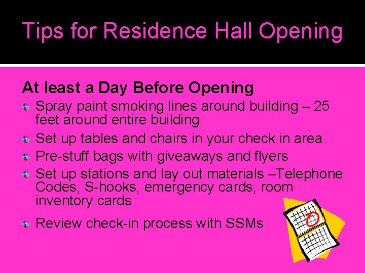 Tips for Residence Hall Opening At least a Day Before Opening Spray paint smoking Tips for Residence Hall Opening At least a Day Before Opening Spray paint smoking