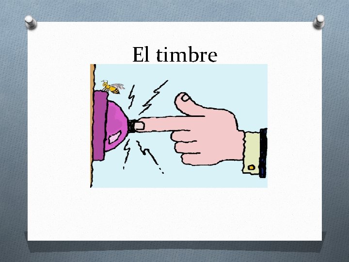 El timbre 
