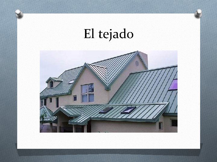El tejado 
