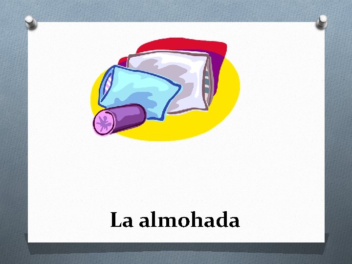 La almohada 