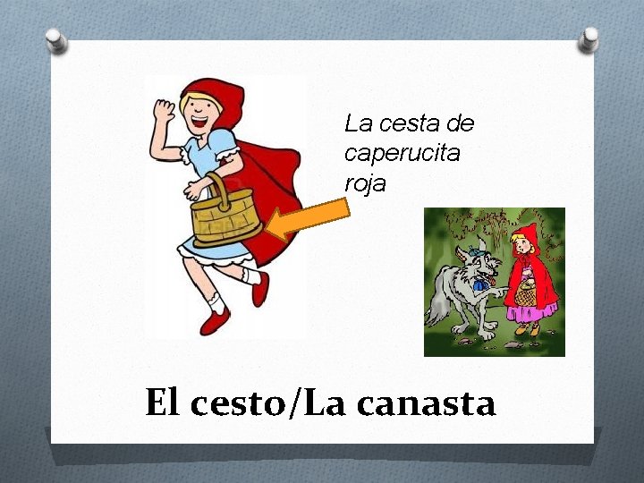 La cesta de caperucita roja El cesto/La canasta 