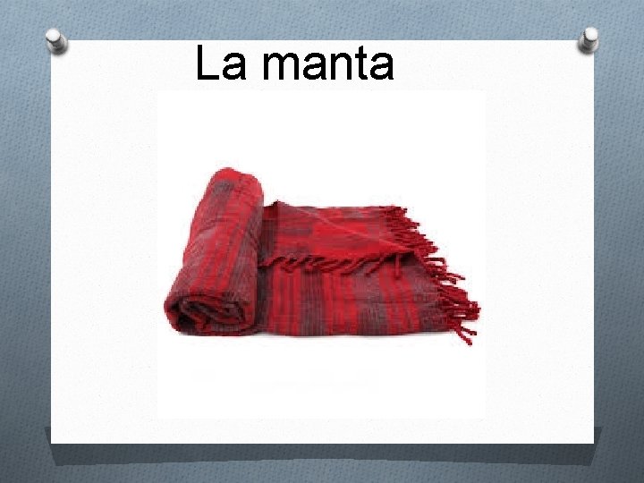La manta 