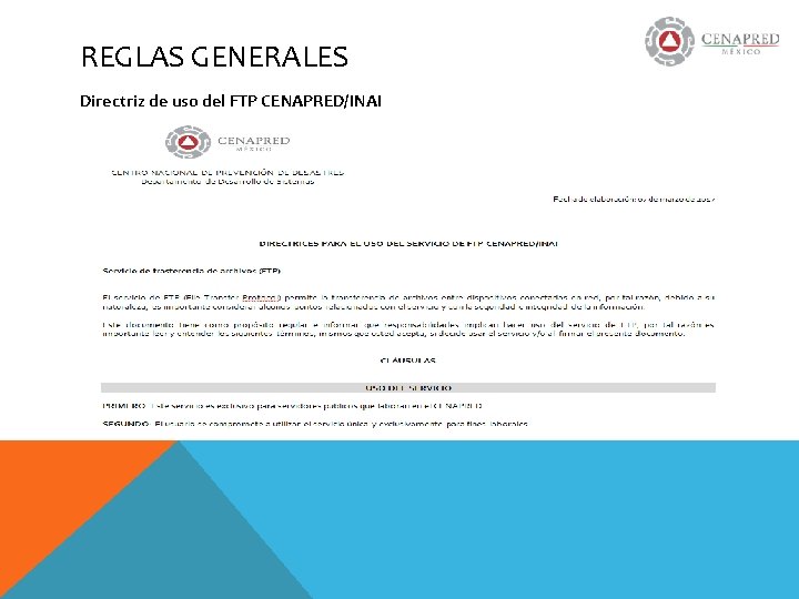 REGLAS GENERALES Directriz de uso del FTP CENAPRED/INAI 