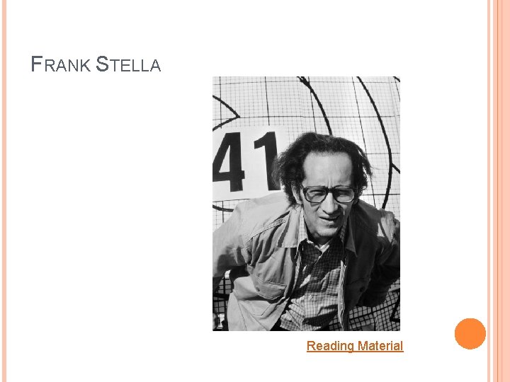 FRANK STELLA Reading Material 