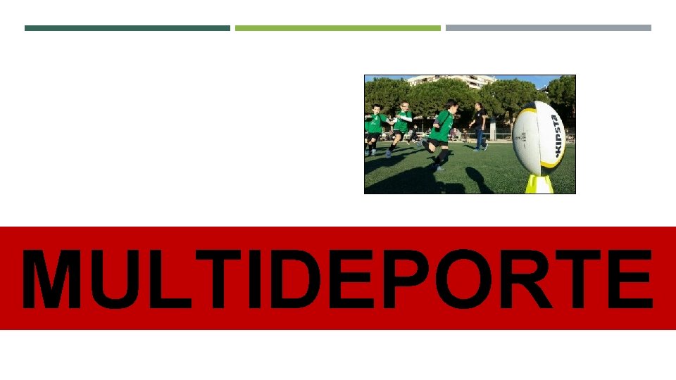 MULTIDEPORTE 