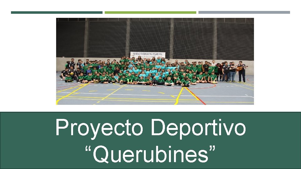 Proyecto Deportivo “Querubines” 