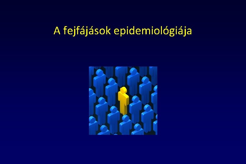 A fejfájások epidemiológiája 