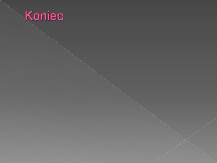 Koniec 