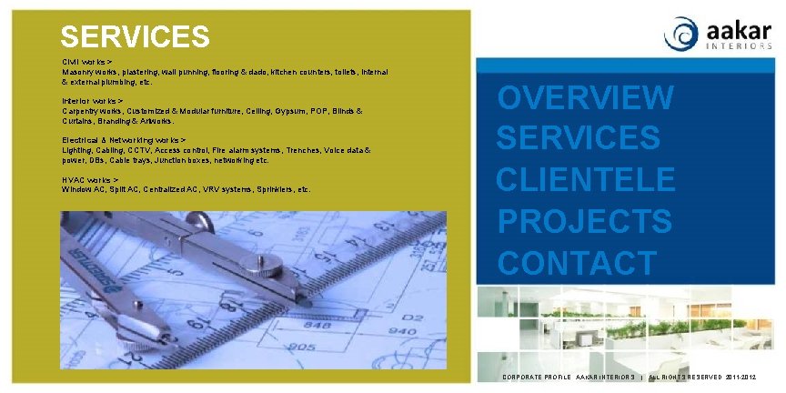 SERVICES Civil works > Masonry works, plastering, wall punning, flooring & dado, kitchen counters,