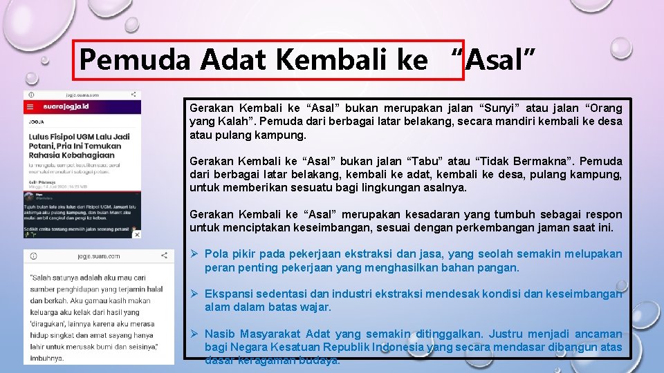 Pemuda Adat Kembali ke “Asal” Gerakan Kembali ke “Asal” bukan merupakan jalan “Sunyi” atau