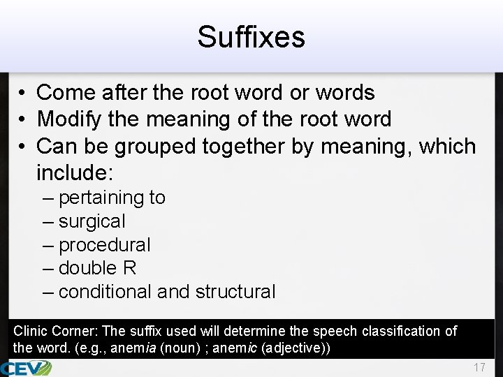 Suffixes • Come after the root word or words • Modify the meaning of